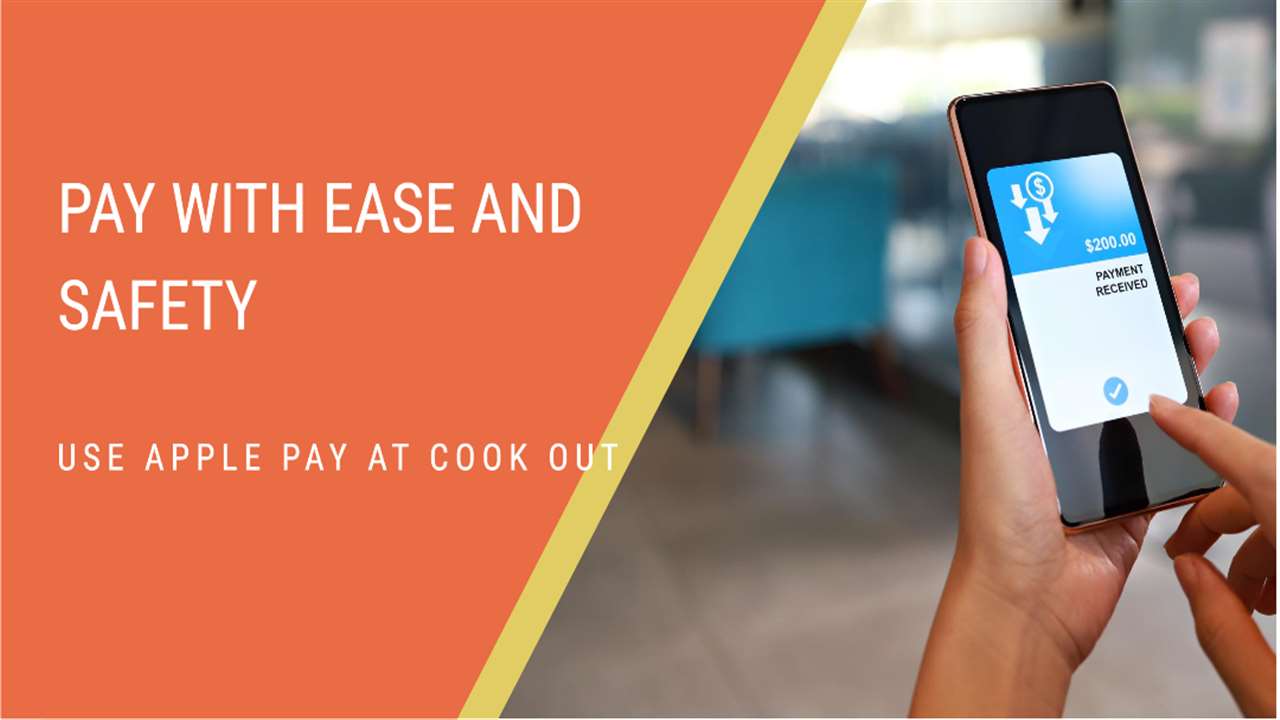 Benefits of Using Apple Pay at Cook Out