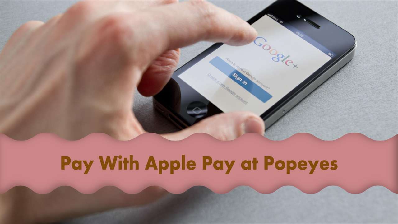 How to Use Apple Pay at Popeyes